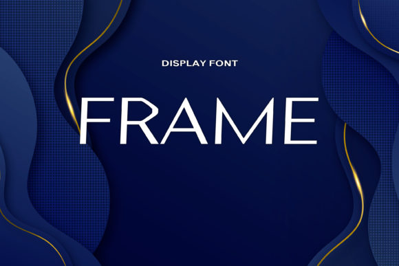 Frame: The Bold Display Font for Modern Design
