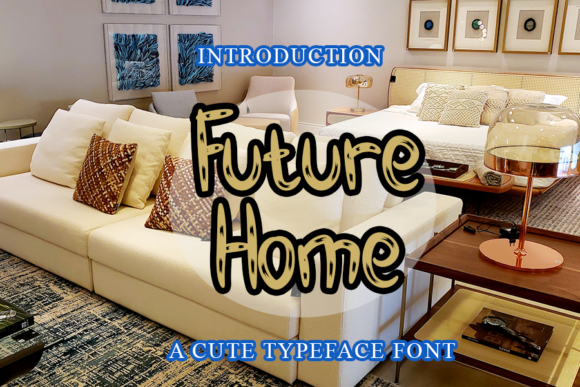 Future Home Font for Modern Branding and Design