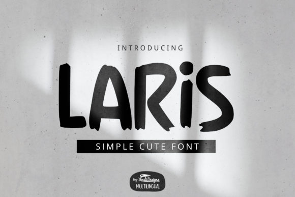 Laris: A Display Font for Playful and Personal Publishing
