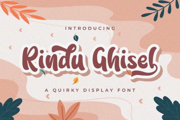 Rindu Ghisel: A Quirky Display Font for Creative Projects