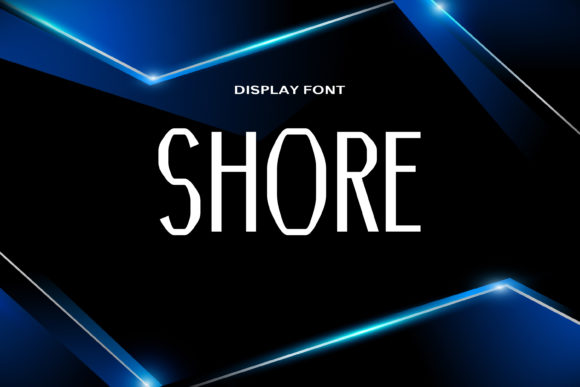 Shore: The Bold Display Font for Modern Design